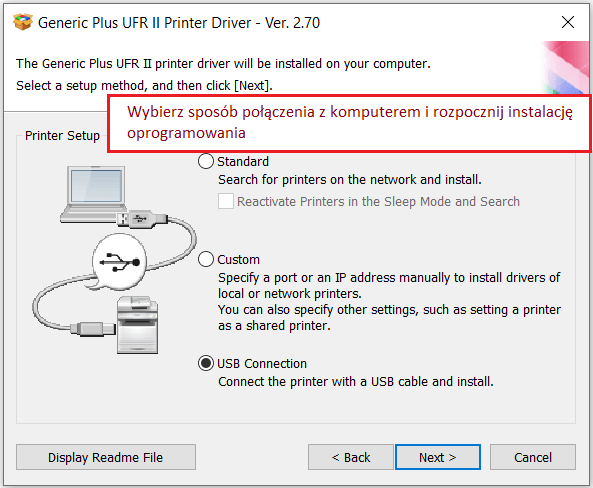 Wybierz sposób połączenia z komputerem i rozpocznij instalację oprogramowania.