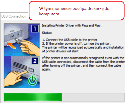 W tym momencie podłącz drukarkę do komputera.